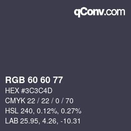 Color code: RGB 60 60 77 | qconv.com