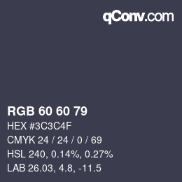 カラーコード: RGB 60 60 79 | qconv.com