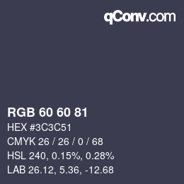 カラーコード: RGB 60 60 81 | qconv.com