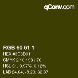 カラーコード: RGB 60 61 1 | qconv.com