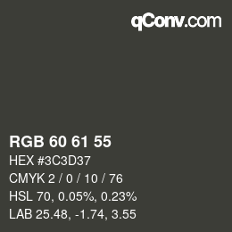 Color code: RGB 60 61 55 | qconv.com