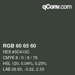 カラーコード: RGB 60 65 60 | qconv.com