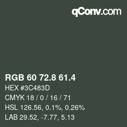 カラーコード: RGB 60 72.8 61.4 | qconv.com