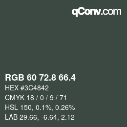 カラーコード: RGB 60 72.8 66.4 | qconv.com