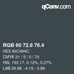 カラーコード: RGB 60 72.8 76.4 | qconv.com