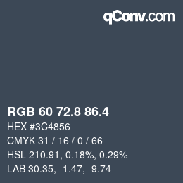 カラーコード: RGB 60 72.8 86.4 | qconv.com