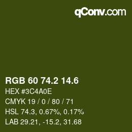 カラーコード: RGB 60 74.2 14.6 | qconv.com