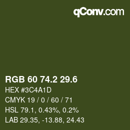 カラーコード: RGB 60 74.2 29.6 | qconv.com