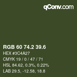 カラーコード: RGB 60 74.2 39.6 | qconv.com