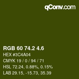 カラーコード: RGB 60 74.2 4.6 | qconv.com