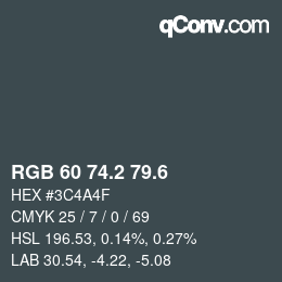 カラーコード: RGB 60 74.2 79.6 | qconv.com