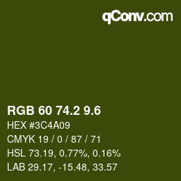 カラーコード: RGB 60 74.2 9.6 | qconv.com