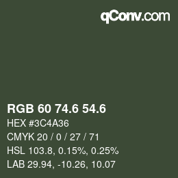 カラーコード: RGB 60 74.6 54.6 | qconv.com