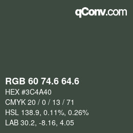 カラーコード: RGB 60 74.6 64.6 | qconv.com