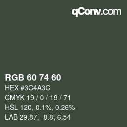 カラーコード: RGB 60 74 60 | qconv.com