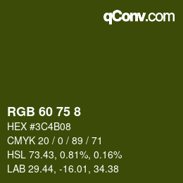 Color code: RGB 60 75 8 | qconv.com