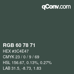 Color code: RGB 60 78 71 | qconv.com