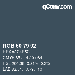 カラーコード: RGB 60 79 92 | qconv.com