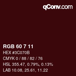 カラーコード: RGB 60 7 11 | qconv.com