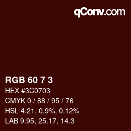 カラーコード: RGB 60 7 3 | qconv.com