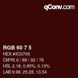 Color code: RGB 60 7 5 | qconv.com
