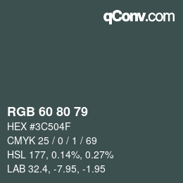 Color code: RGB 60 80 79 | qconv.com