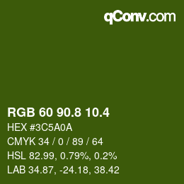 カラーコード: RGB 60 90.8 10.4 | qconv.com