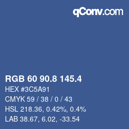 カラーコード: RGB 60 90.8 145.4 | qconv.com