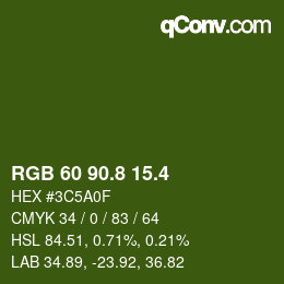 カラーコード: RGB 60 90.8 15.4 | qconv.com