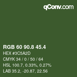 カラーコード: RGB 60 90.8 45.4 | qconv.com