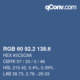 カラーコード: RGB 60 92.2 138.6 | qconv.com