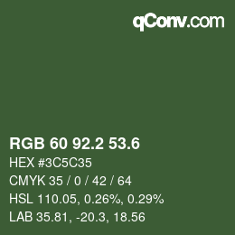 カラーコード: RGB 60 92.2 53.6 | qconv.com