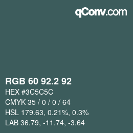 カラーコード: RGB 60 92.2 92 | qconv.com