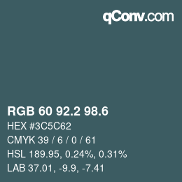 カラーコード: RGB 60 92.2 98.6 | qconv.com