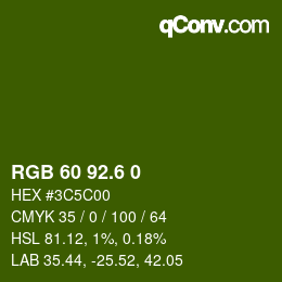カラーコード: RGB 60 92.6 0 | qconv.com