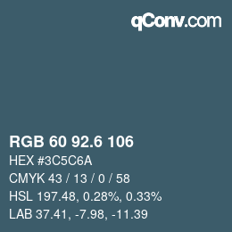 カラーコード: RGB 60 92.6 106 | qconv.com
