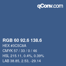 カラーコード: RGB 60 92.6 138.6 | qconv.com