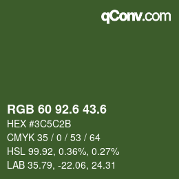 カラーコード: RGB 60 92.6 43.6 | qconv.com