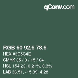カラーコード: RGB 60 92.6 78.6 | qconv.com