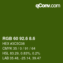 カラーコード: RGB 60 92.6 8.6 | qconv.com