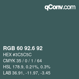 カラーコード: RGB 60 92.6 92 | qconv.com