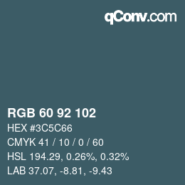 カラーコード: RGB 60 92 102 | qconv.com