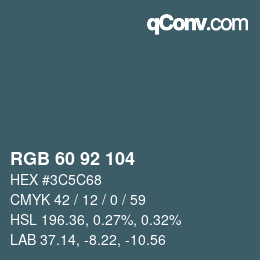 カラーコード: RGB 60 92 104 | qconv.com