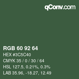 カラーコード: RGB 60 92 64 | qconv.com