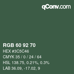 カラーコード: RGB 60 92 70 | qconv.com