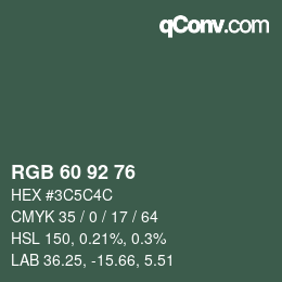 Color code: RGB 60 92 76 | qconv.com