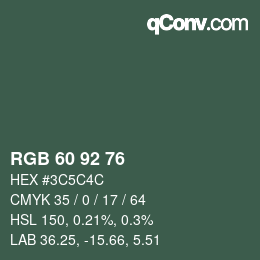 カラーコード: RGB 60 92 76 | qconv.com