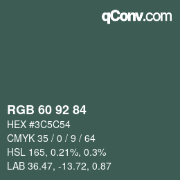 Color code: RGB 60 92 84 | qconv.com