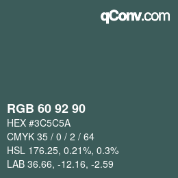 カラーコード: RGB 60 92 90 | qconv.com