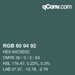 カラーコード: RGB 60 94 92 | qconv.com